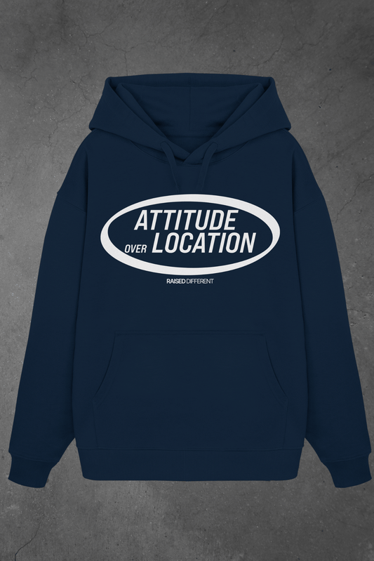 Attitude Over Location	 - Oversized Hoodie